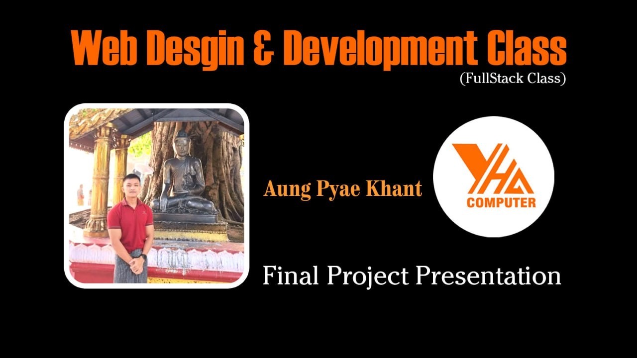 ညီcယ် 𝐀𝐮𝐧𝐠 𝐏𝐲𝐚𝐞 𝐊𝐡𝐚𝐧𝐭 ရဲ့ 𝐟𝐢𝐧𝐚𝐥 𝐩𝐫𝐨𝐣𝐞𝐜𝐭 𝐩𝐫𝐞𝐬𝐞𝐧𝐭𝐚𝐭𝐢𝐨𝐧