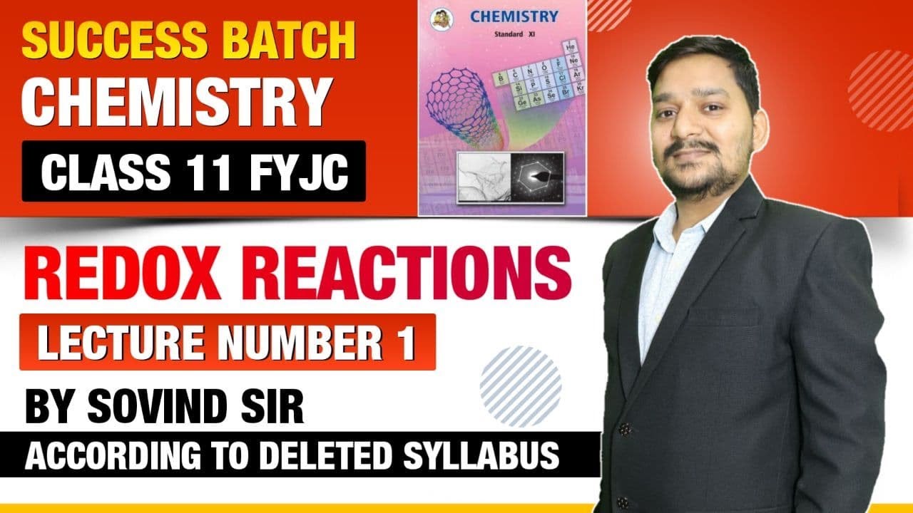 CHEMISTRY  - SUCCESS BATCH - 2022 | REDOX REACTION -LEC 1 |  SOVIND SIR | MAHARASHTRA BOARD |