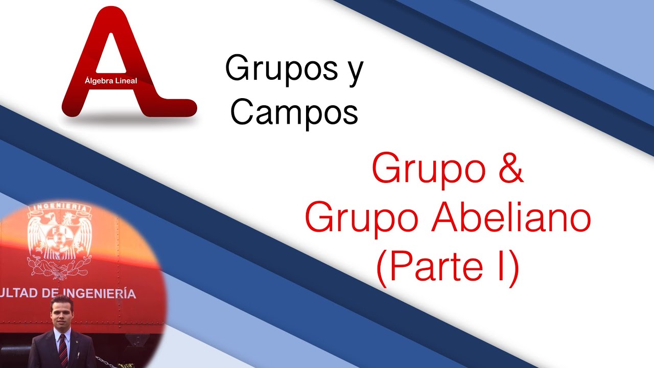 2. Grupo & Grupo Abeliano (Parte I)