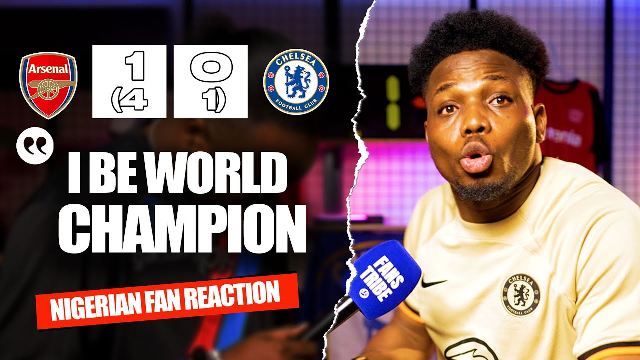 ARSENAL 1-0 CHELSEA (4*-2) - ( Mekele- NIGERIAN FAN REACTION) - Carabao Cup 2025/2026