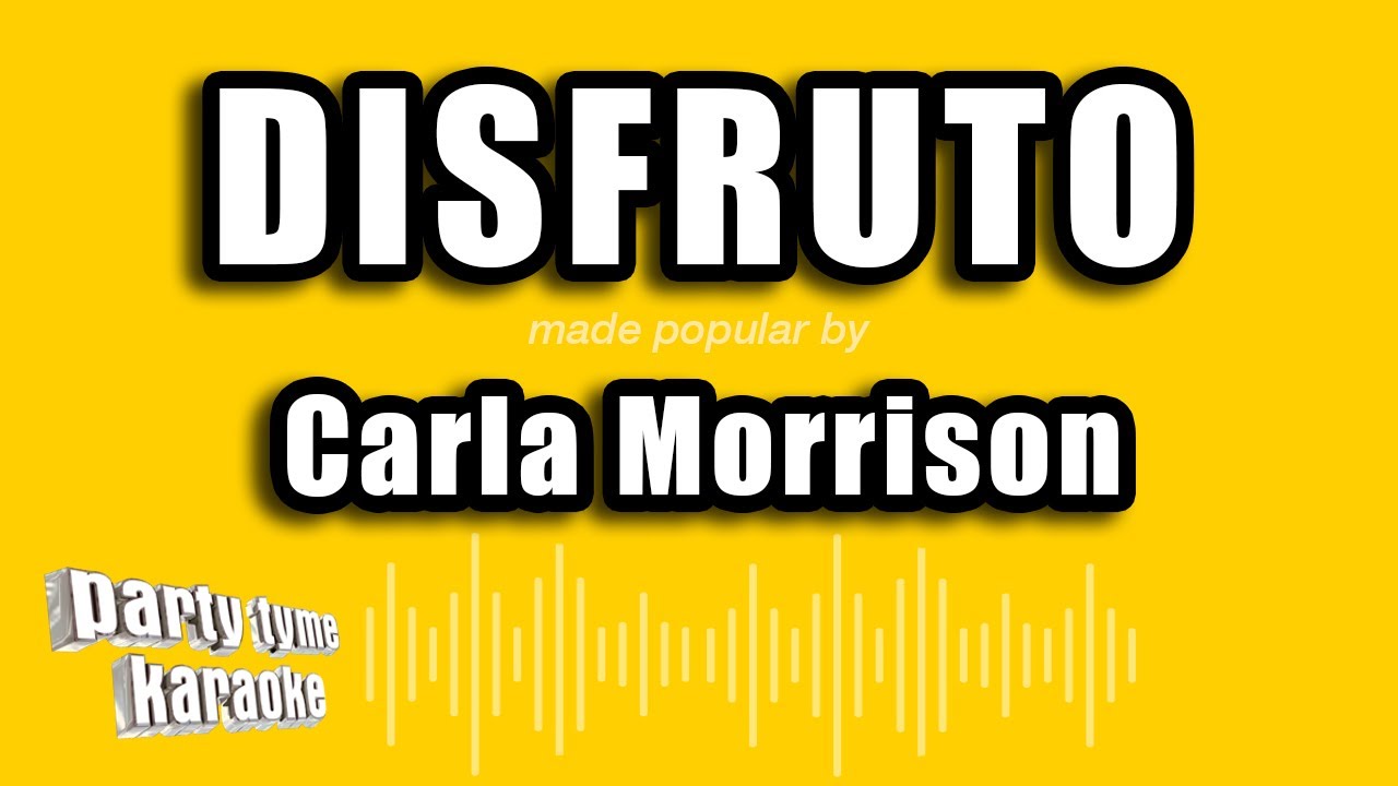 Carla Morrison - Disfruto (Versión Karaoke)