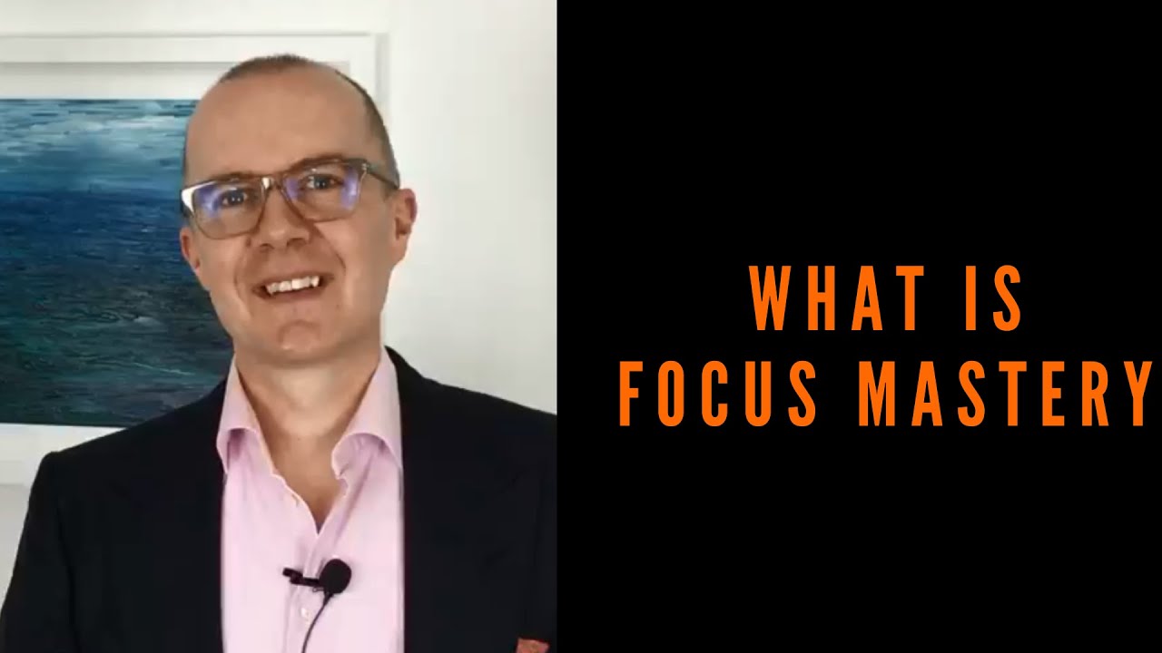 What is Focus Mastery