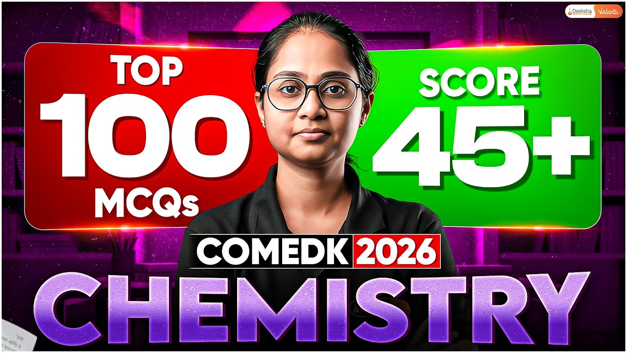 Top 100 Chemistry MCQs for COMEDK 2026 🔥 Score 45+ Guaranteed | Most Expected Questions