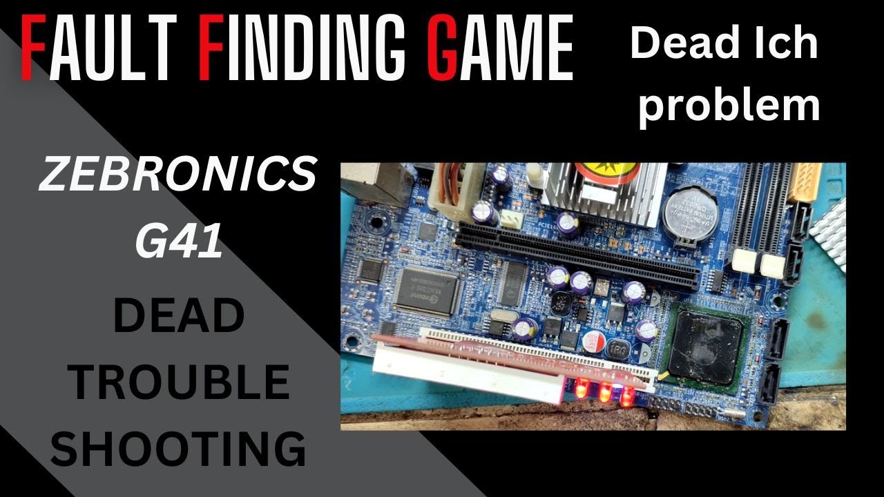 ZEBRONICS G41 DEAD MOTHERBOARD TROUBLESHOOTING | UNSUCCESS | ICH DEAD |