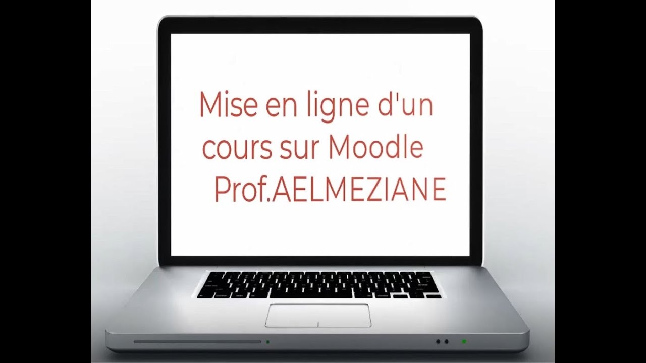 Comment créer un cours en ligne sur la plateforme Moodle