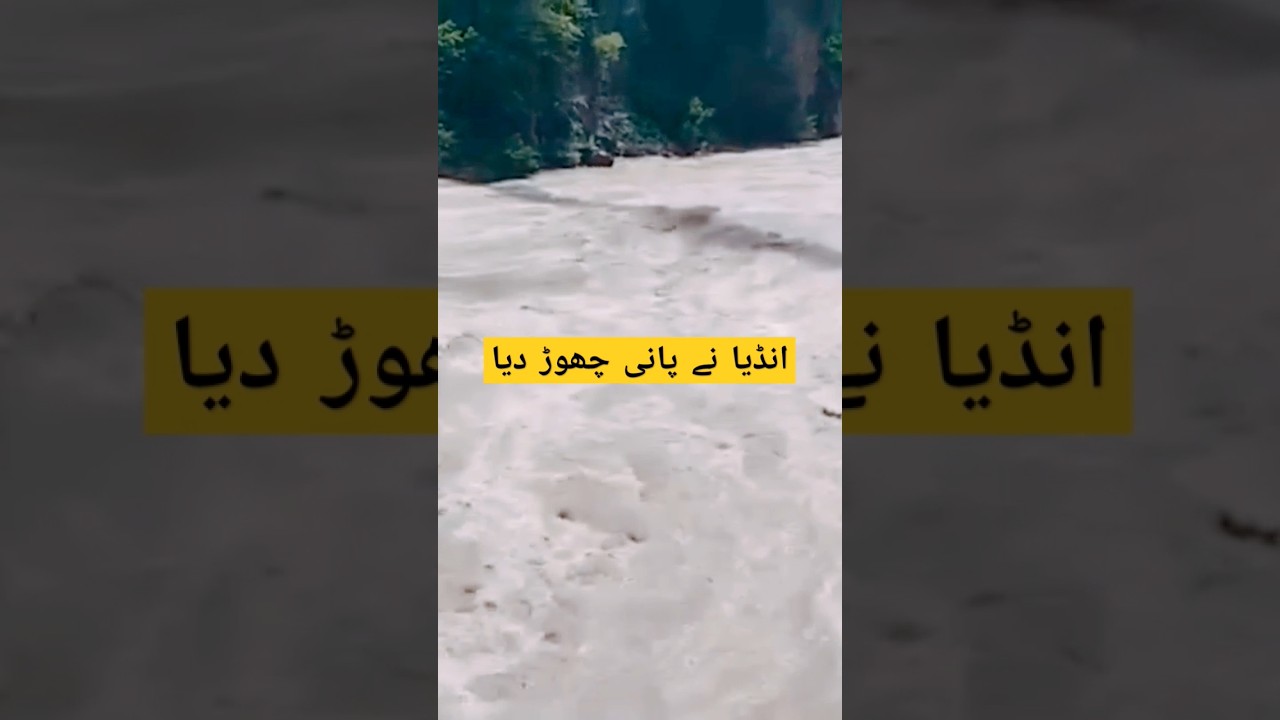 India release water in River of Jehlam 👁️👁️
