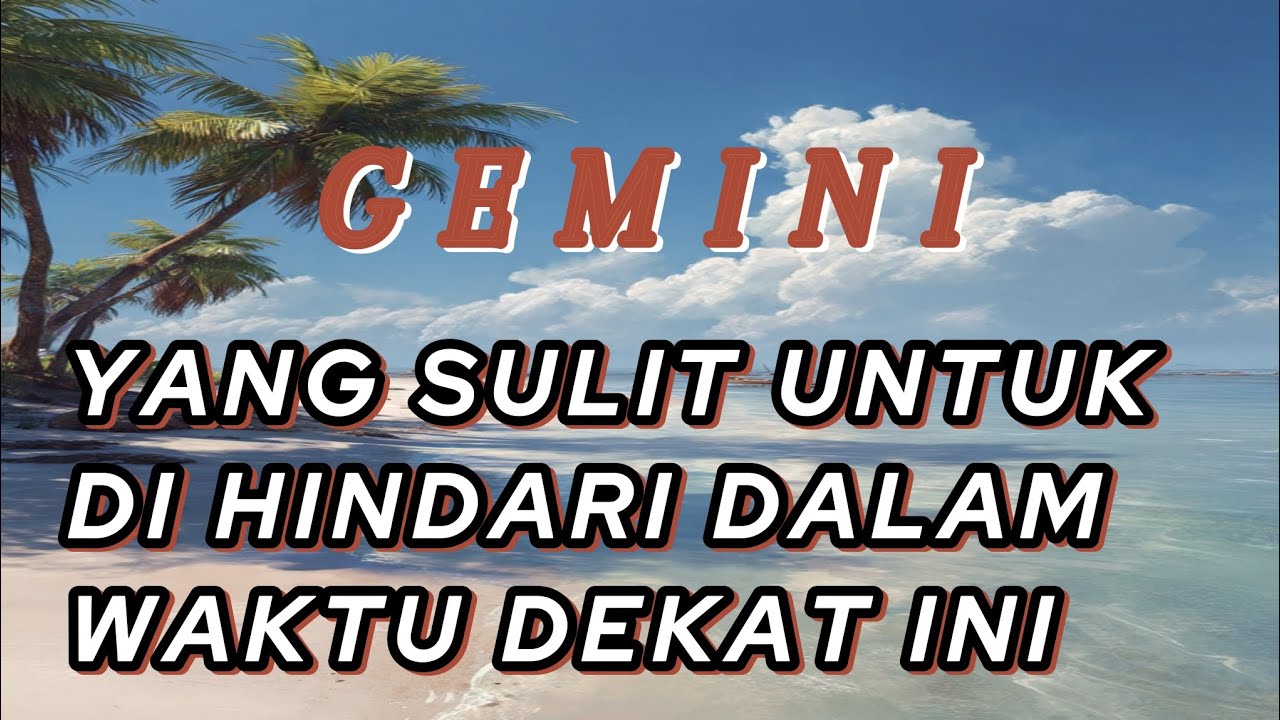 GEMINI 🌷 Yang Sulit Untuk Di Hindari Dalam waktu dekat ini 💥🔥