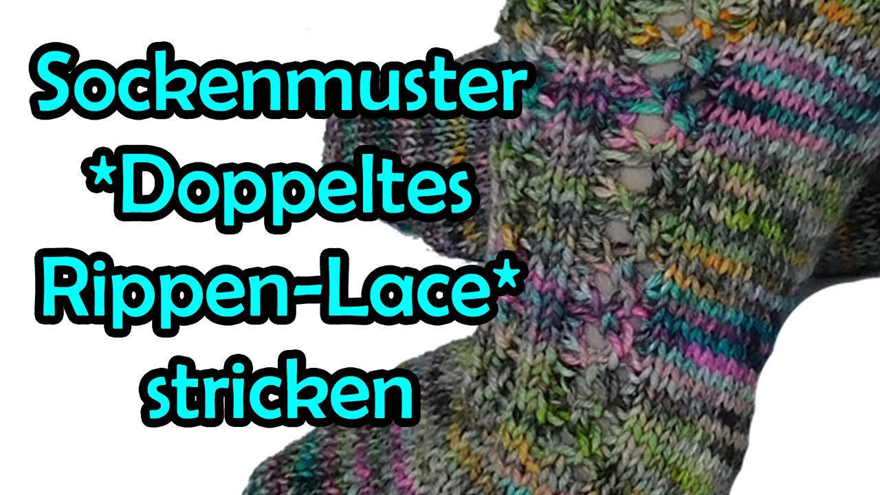 Sockenmuster *Doppeltes Rippen-Lace* stricken
