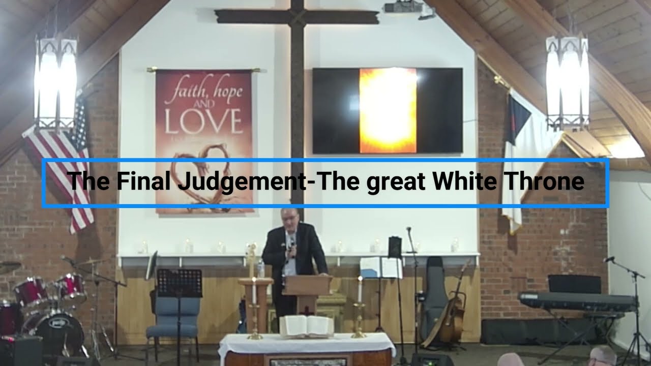 The Final Judgment The Great White Throne