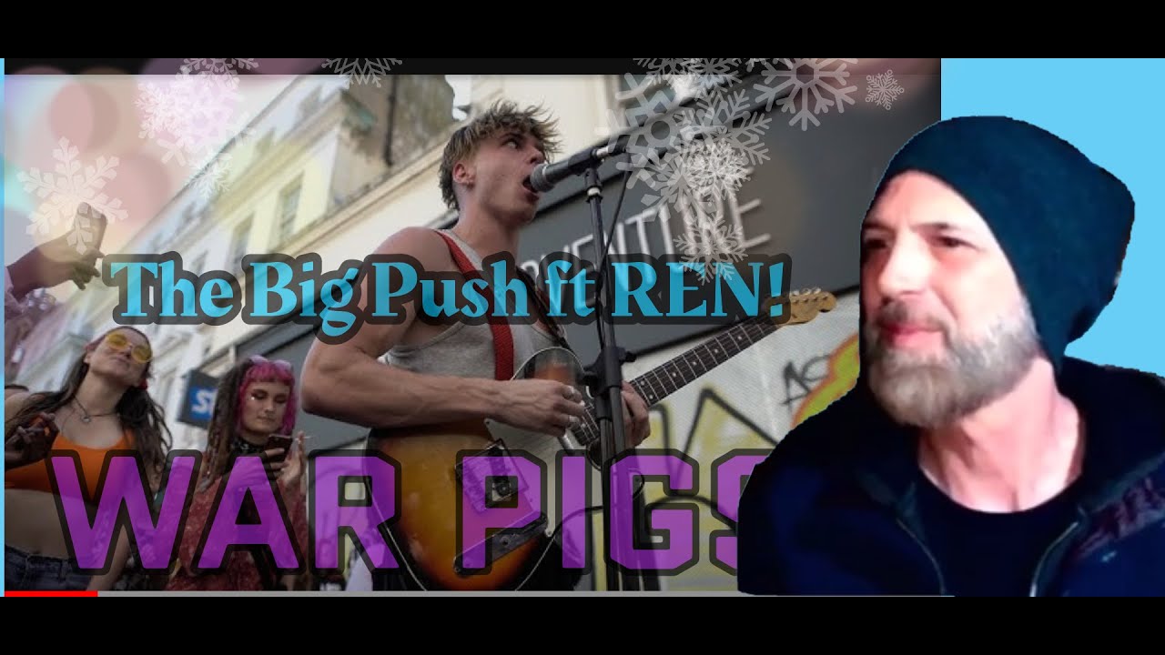PRO GUITARIST REACTS to THE BIG PUSH ft REN…War Pigs medley