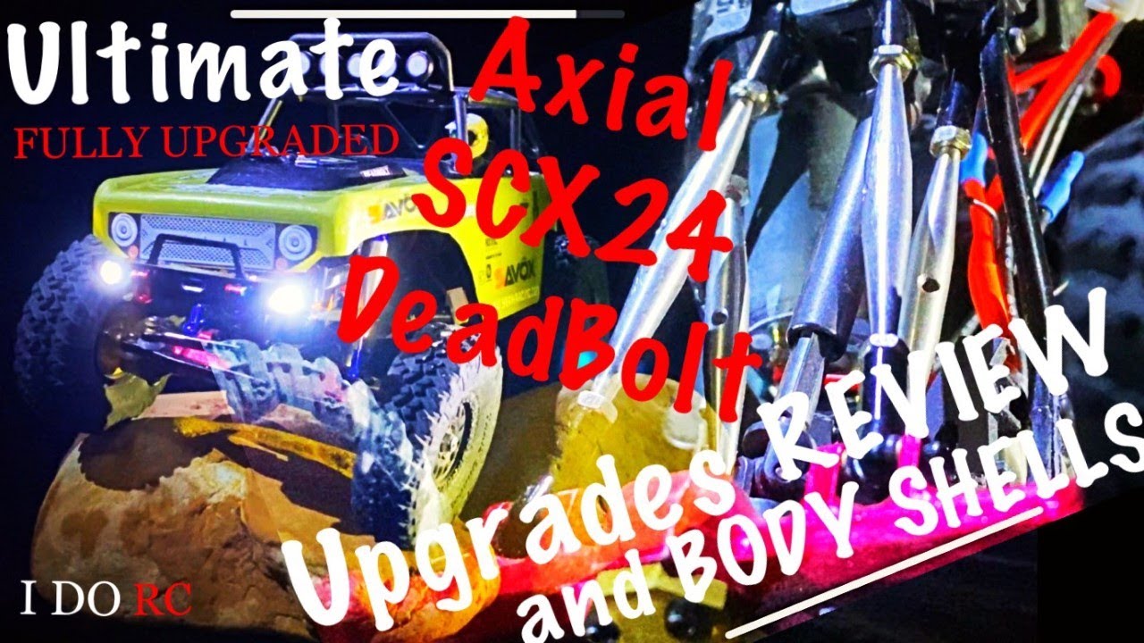 BEST Axial SCX24 DeadBolt UPGRADES and BODY SHELLS REVIEW-WAS IT WORTH IT? 1080 60fps I DO RC