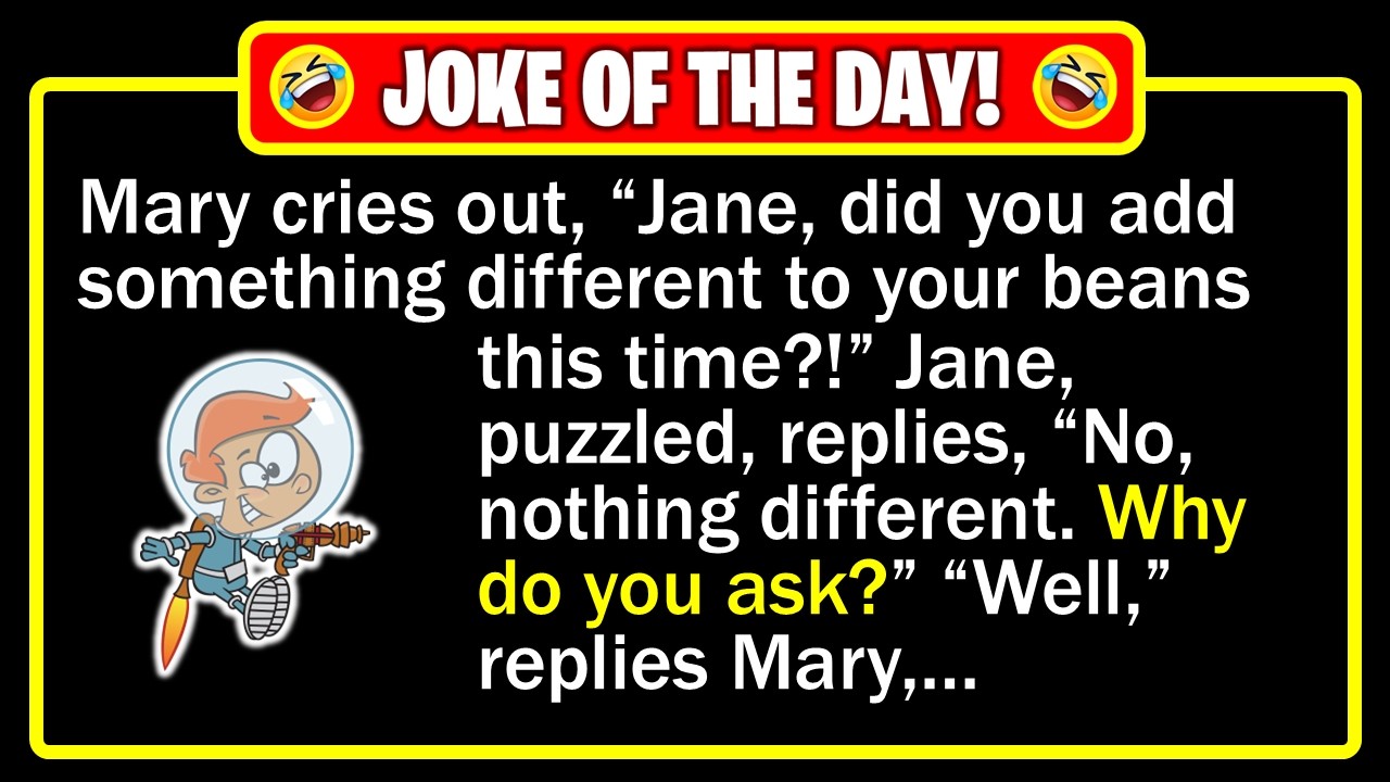 🤣 BEST JOKE OF THE DAY! - Little Johnny&rsquo;s beans pack a punch... | Funny Dad Jokes