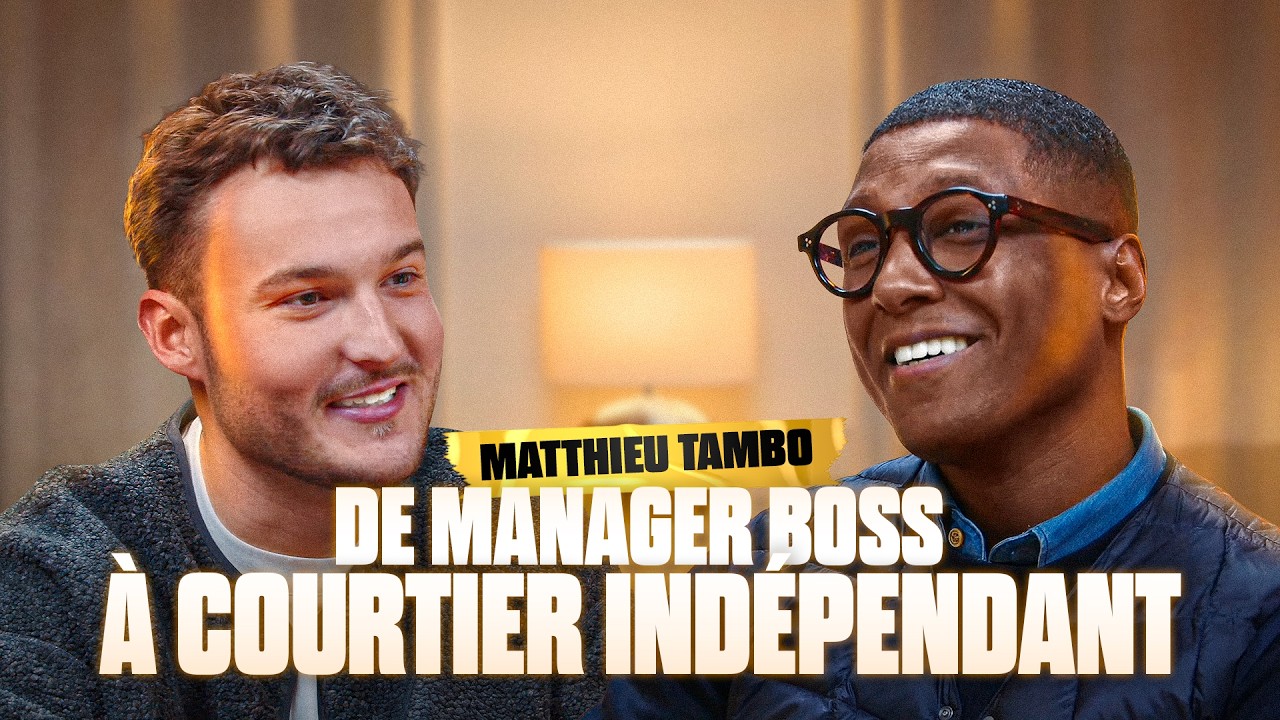 De manager BOSS à courtier en financement (décision prise en 3 jours) - Matthieu Tambo