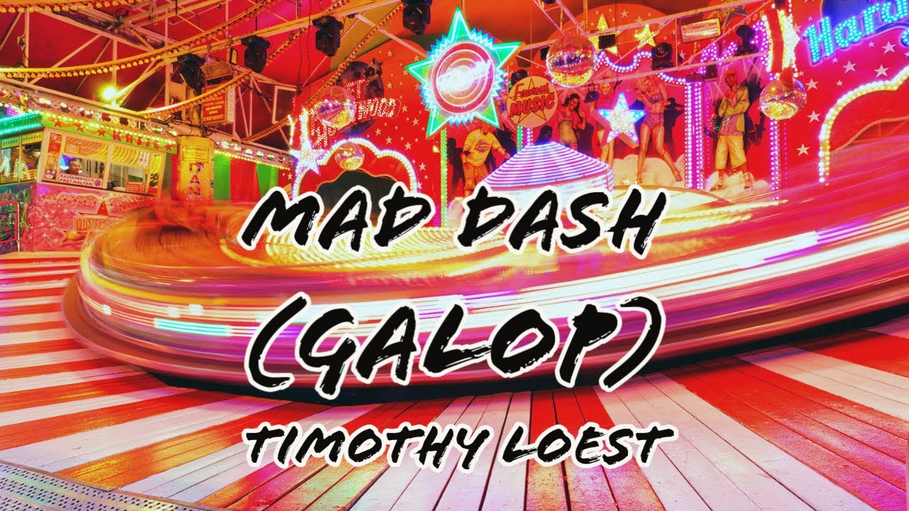 Mad Dash Gallop Timothy Loest (Rehearsal Track)