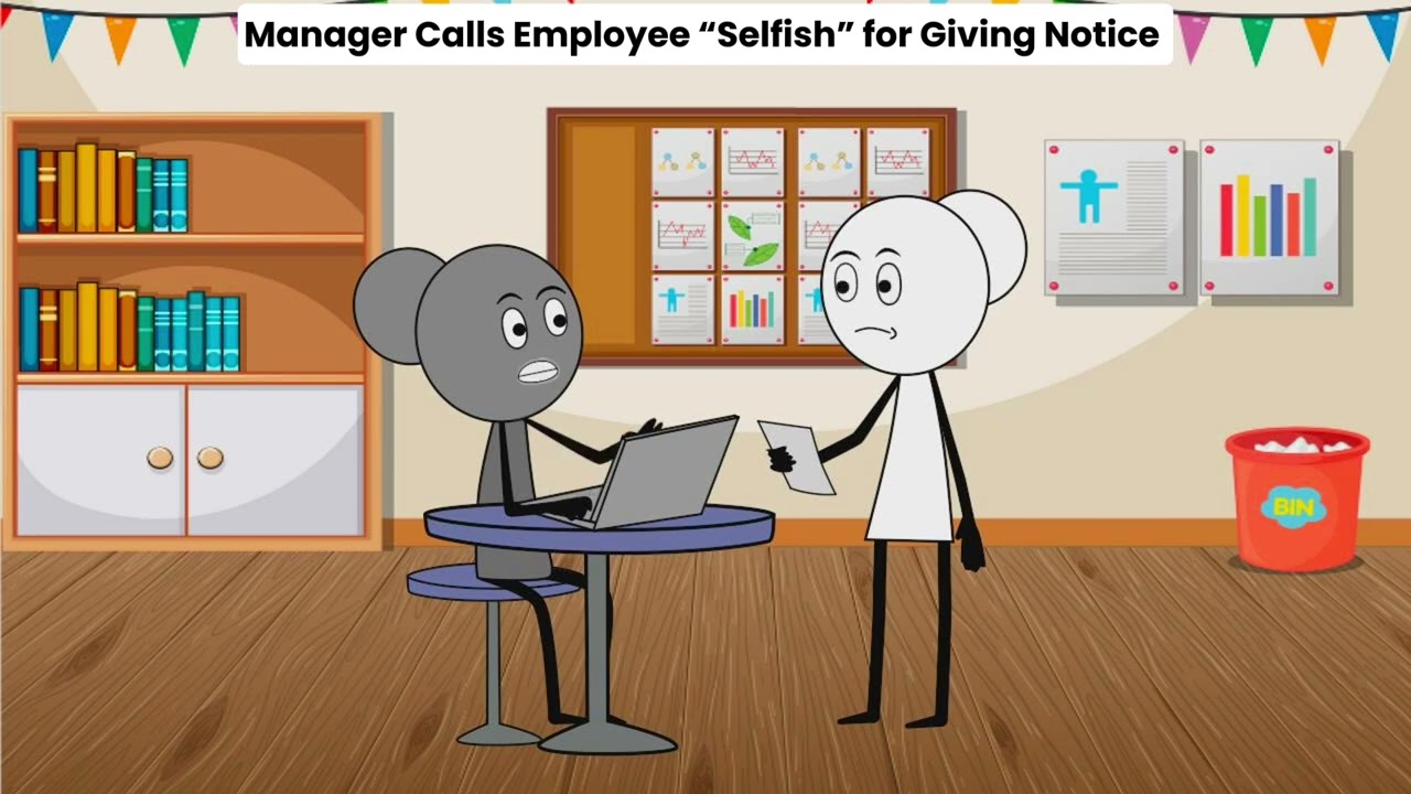 Manager Calls Employee “Selfish” for Giving Notice 😳
