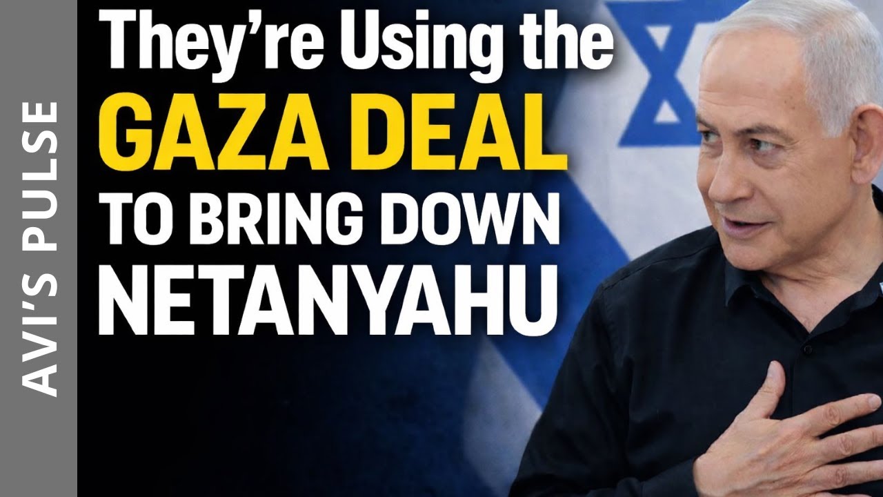 They’re Using the Gaza Deal to Bring Down Netanyahu