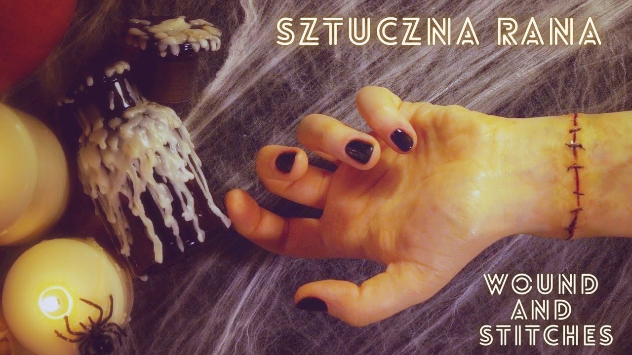 🎭JAK ZROBIĆ SZTUCZNĄ RANĘ ZE SZWAMI? | WOUND AND STITCHES 🎃
