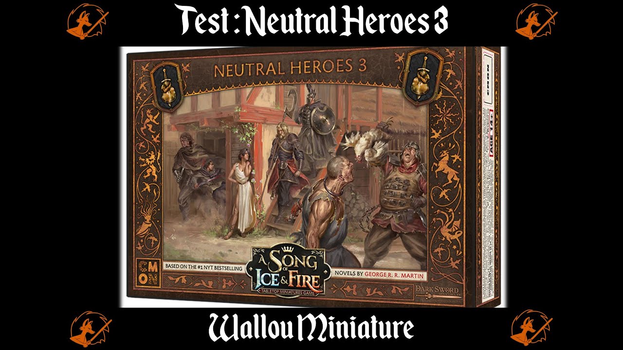 Test : Héros neutre 3 pour trône de fer (neutral heroes 3)