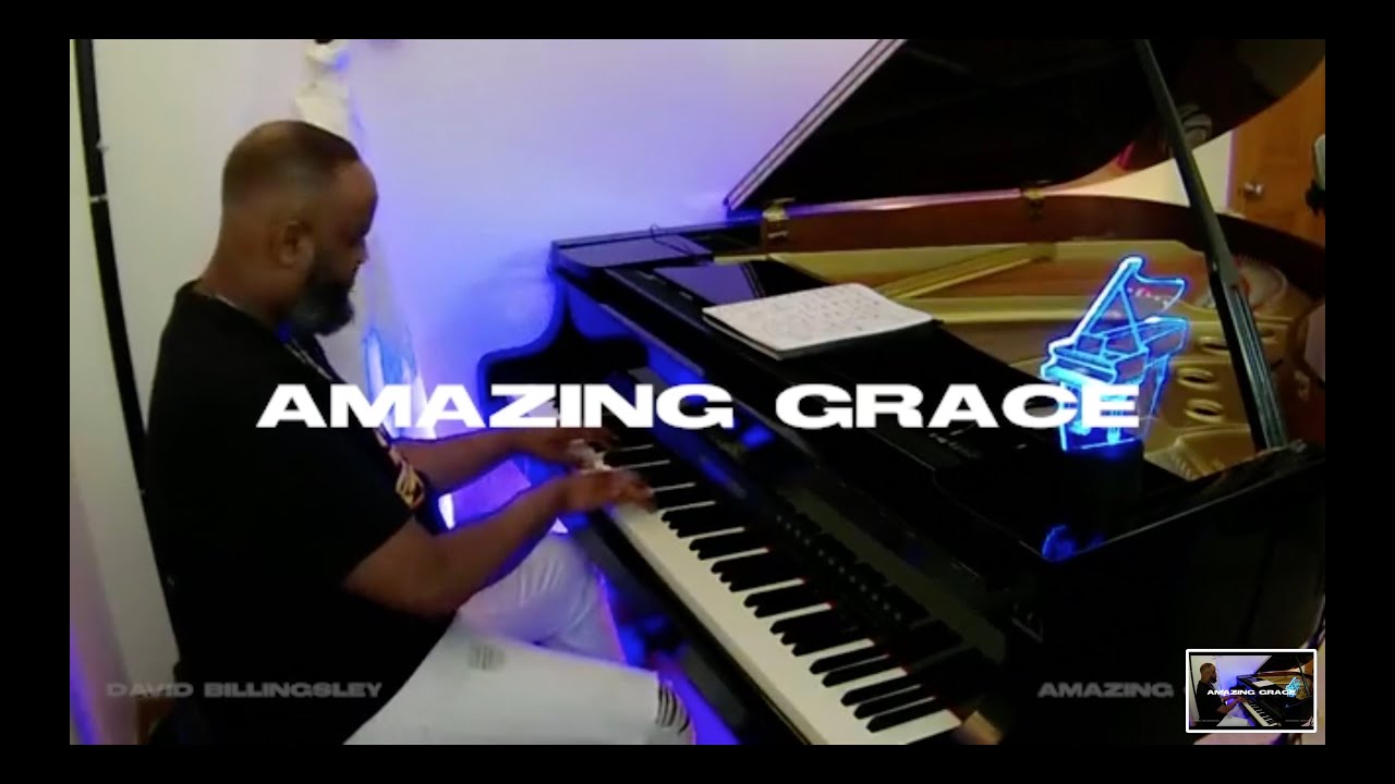 Amazing Grace By David Billingsley
