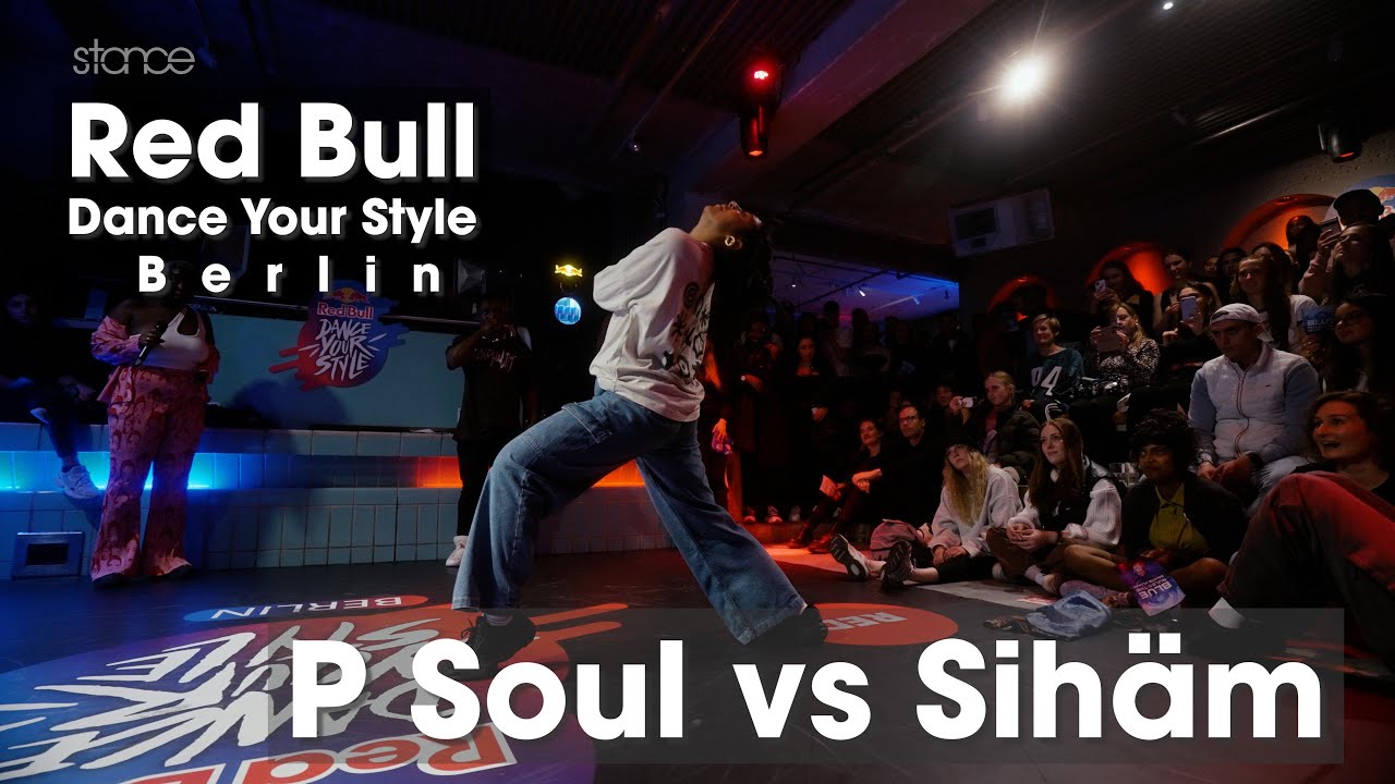 PSoul vs Sihäm [FINAL] // stance // Red Bull Dance Your Style Qualifier Berlin 2022
