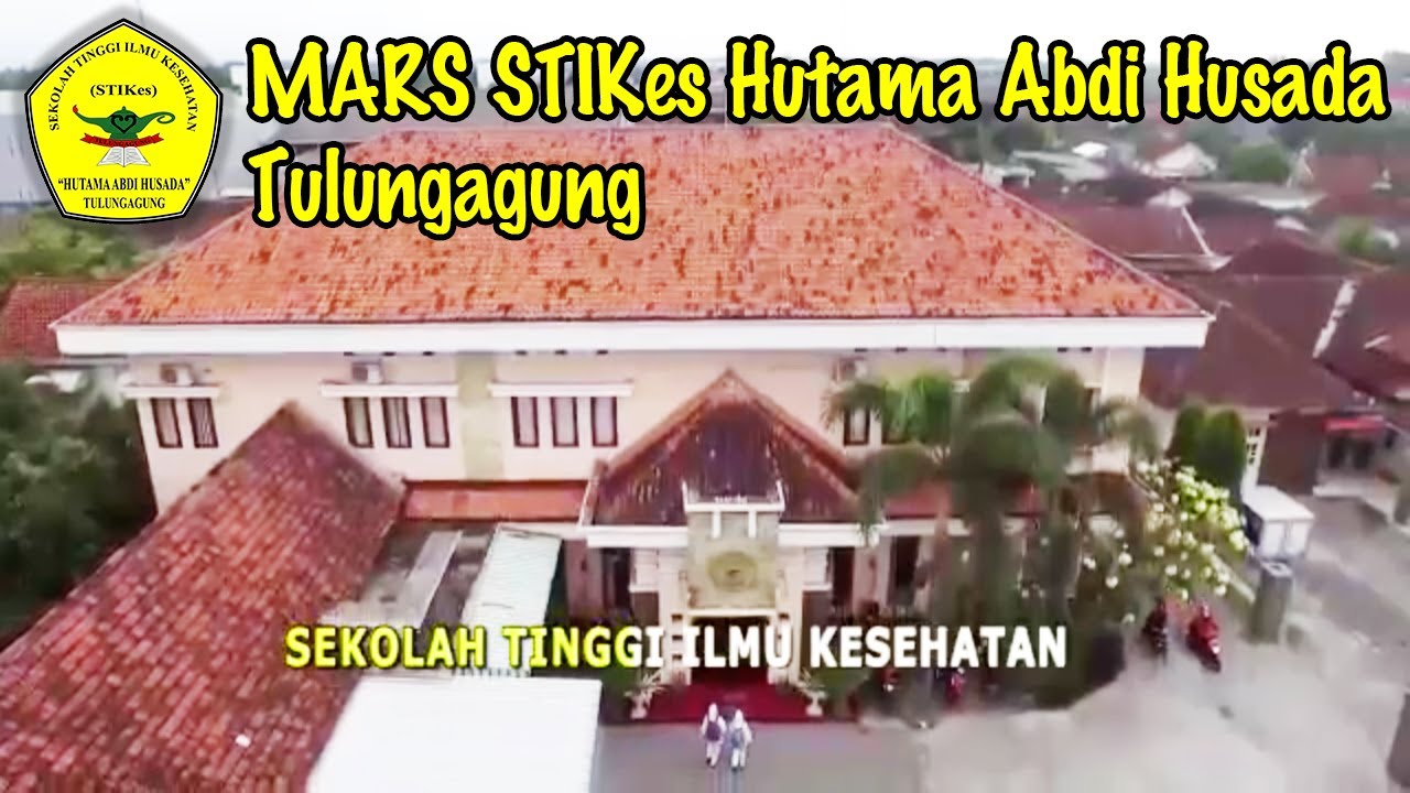 Mars STIKes Hutama Abdi Husada Tulungagung