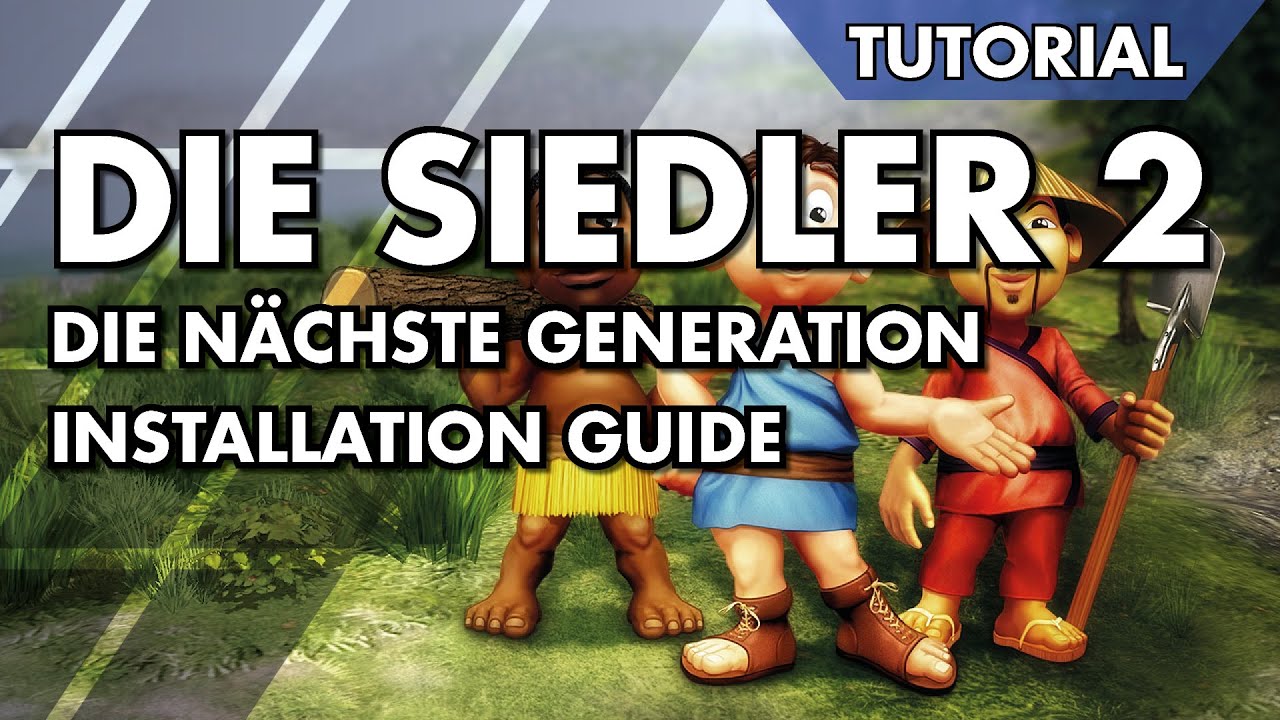 Die Siedler 2 DnG - Installation Guide