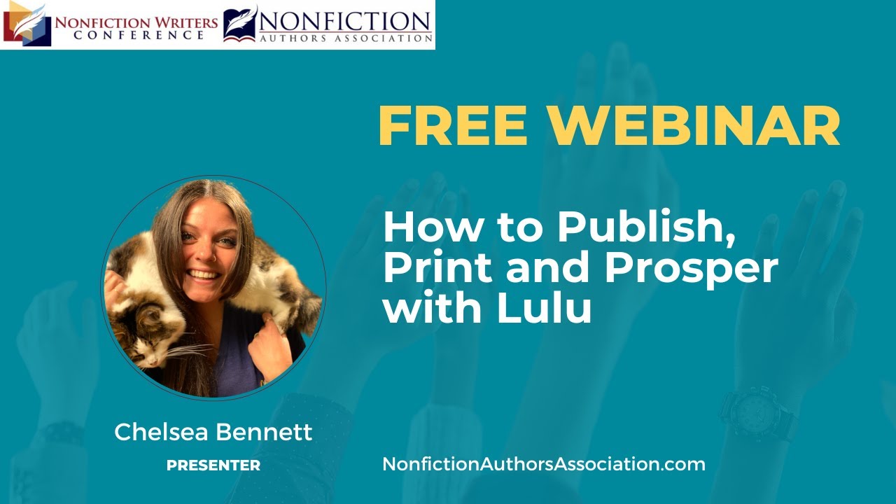 How to Publish, Print and Prosper with Lulu Webinar