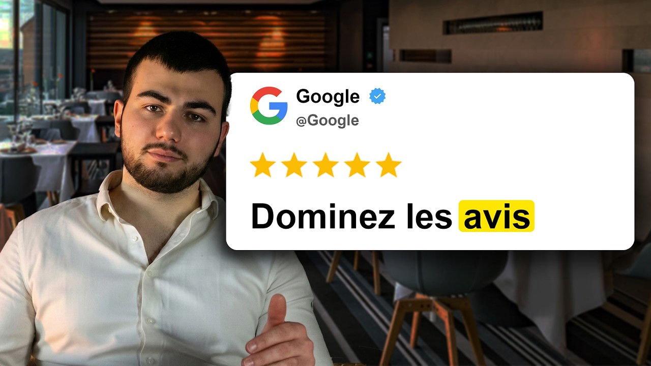 21 minutes pour Tout Savoir sur les Avis Google → Restaurants (Masterclass)