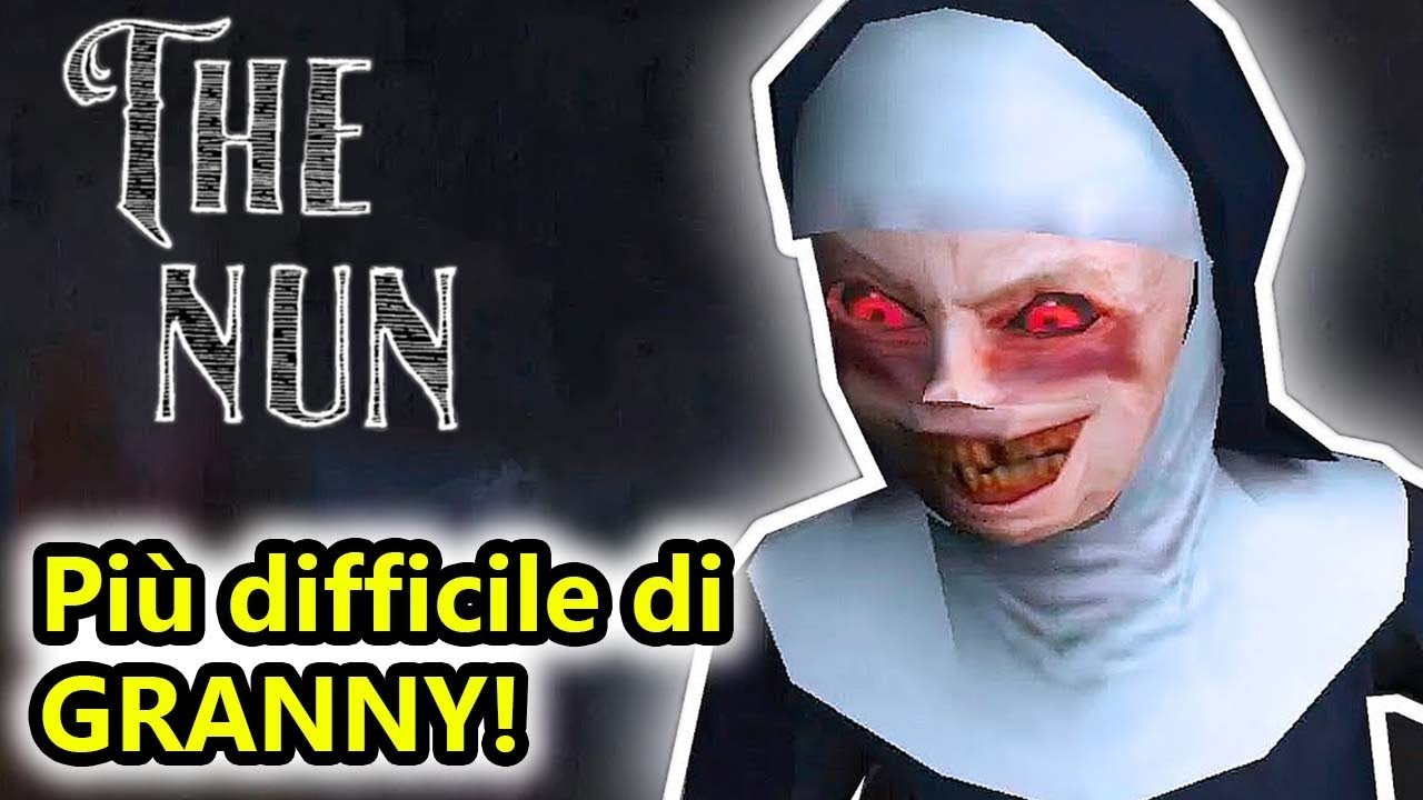 The Nun - Più difficile di Granny! - Android - (Salvo Pimpo's)