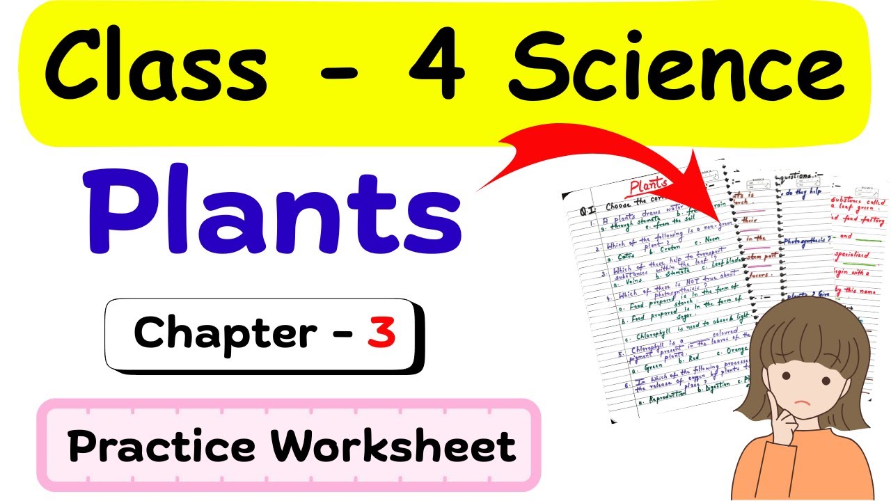 Plants Class 4 Science | Plants Around Us | Science Worksheet For Class 4 | CBSE Class 4 Science 