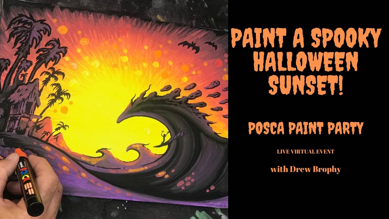 Posca Paint Party with Drew Brophy - Paint a Spooky Halloween Sunset!