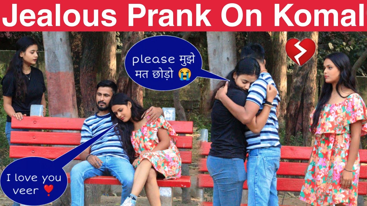 Jealous Prank On Komal 😥💔||  तुमसे ये उम्मीद नही थी 😥💔|| veer yadav