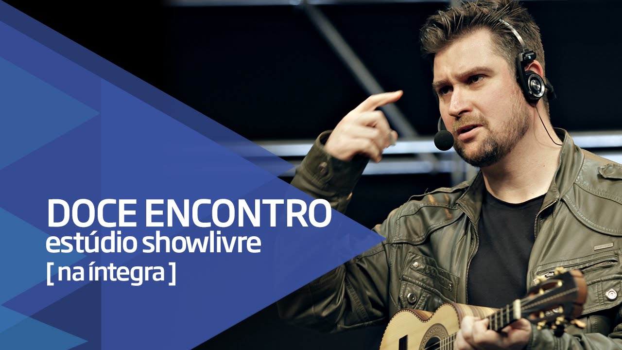 Doce Encontro no Estúdio Showlivre - Ao Vivo