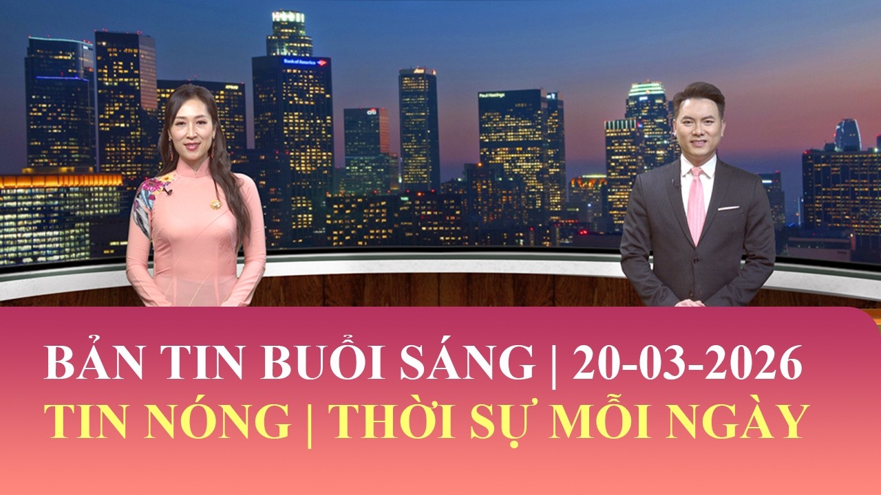 Thời Sự Buổi Sáng | 20/03/2026 | FULL🔴
