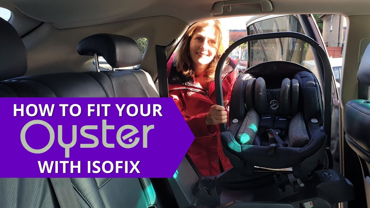 How to fit the Oyster Capsule with ISOFIX - Baby Lady