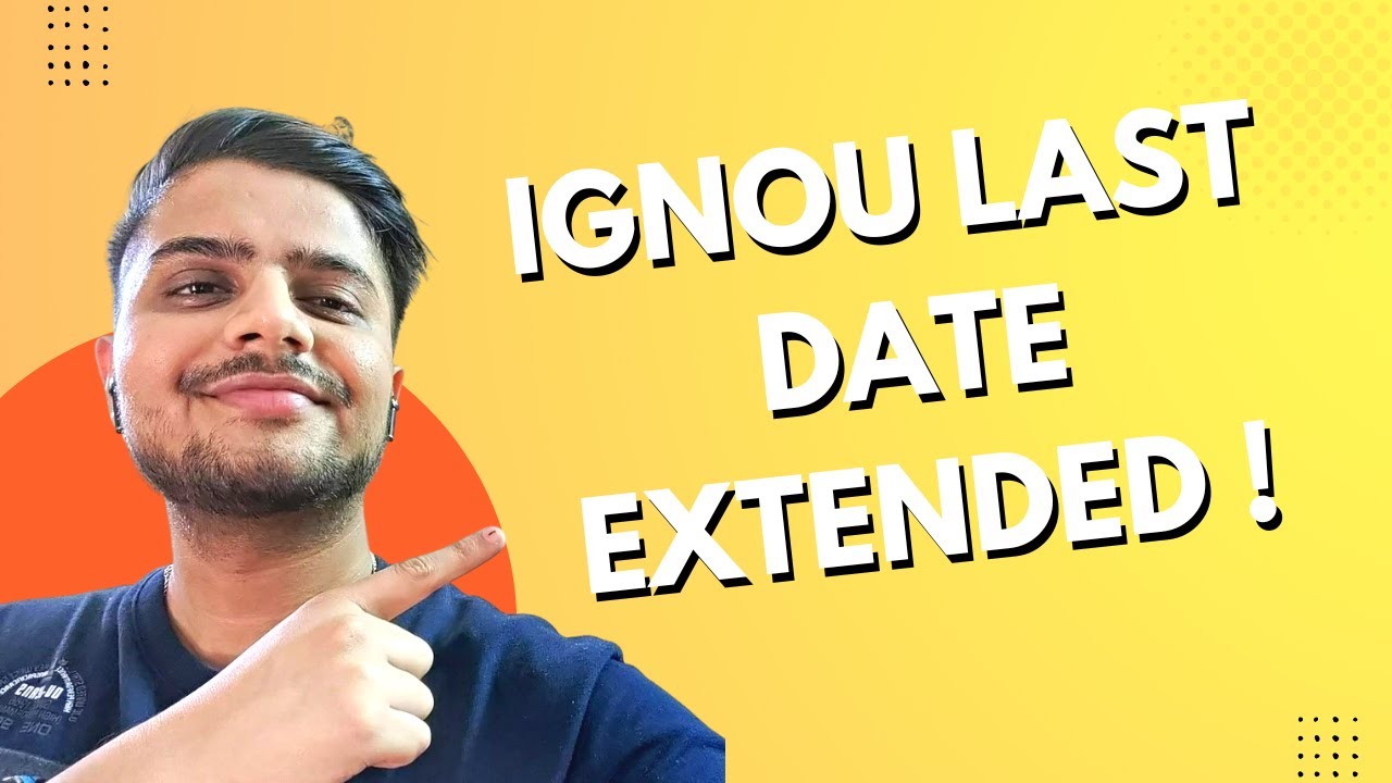 IGNOU Admission 2022 July Session Last Date Extended | IGNOU Admission form 2022 | IGNOU Update 2022