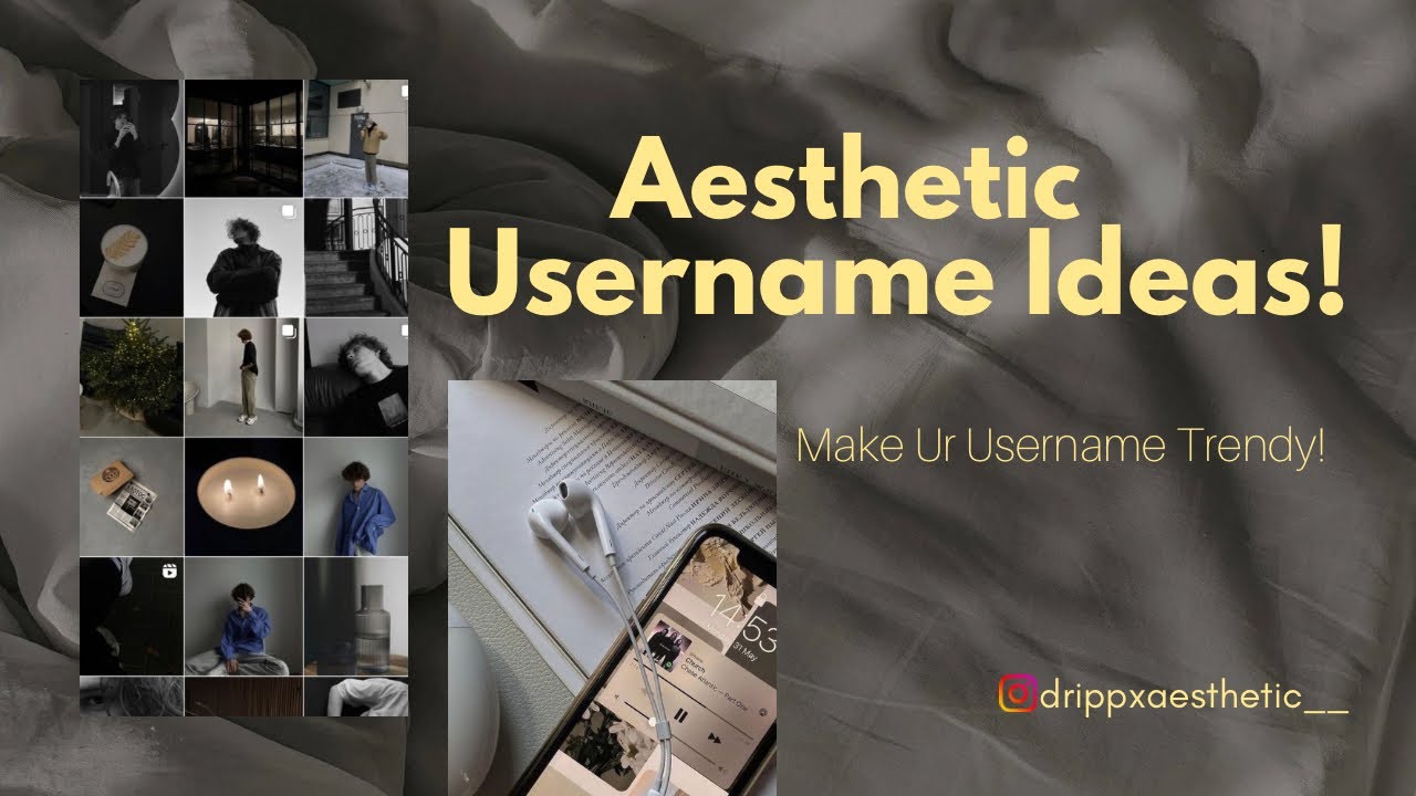 Aesthetic 30+ Instagram Username's You Must Try  | drippxaesthetic__