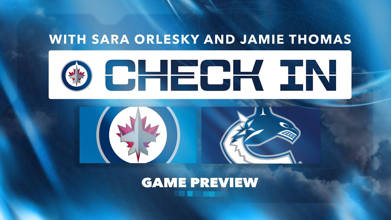The Check In - 02.25.26 - Jets at Canucks