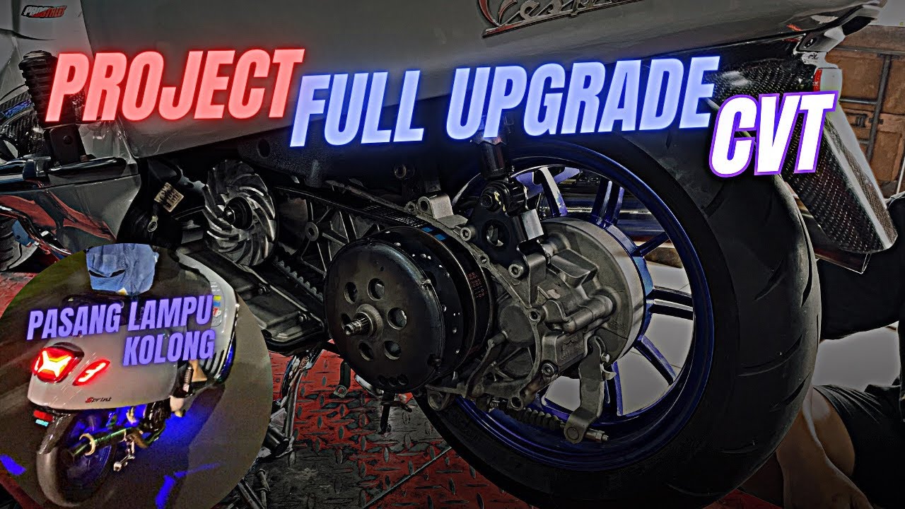 AKHIRNYA UPGRADE FULL CVT VESPA SPRINT