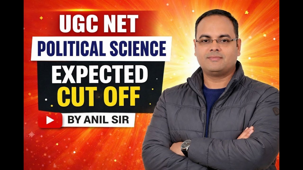 🔴 UGC NET 6 Jan 2026 Political Science Cut Off | Category-Wise Expected Cut Off 🔥|Anil Sir