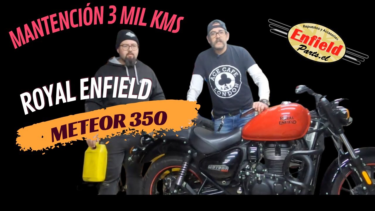 MANTENCIÓN 3 MIL KMS Royal Enfield Meteor 350