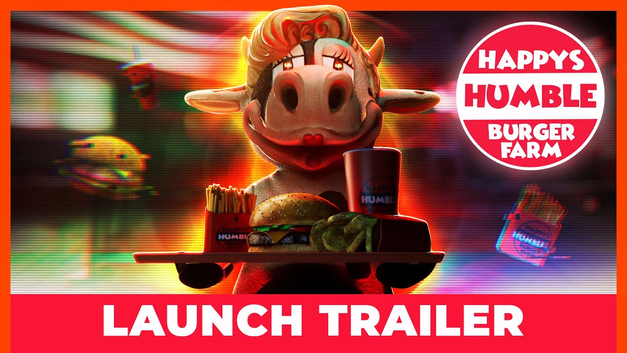 Happy’s Humble Burger Farm  - Launch Trailer |  Horror Adventure Cooking Sim