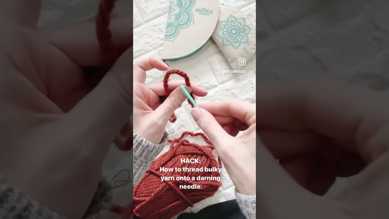 How to thread bulky yarn on a darning needle. 