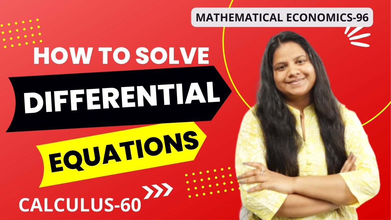 VARIABLE SEPARABLE METHOD | DIFFERENTIAL EQUATIONS | BECC 102 | MEC 103 | MATHEMATICAL ECONOMICS |