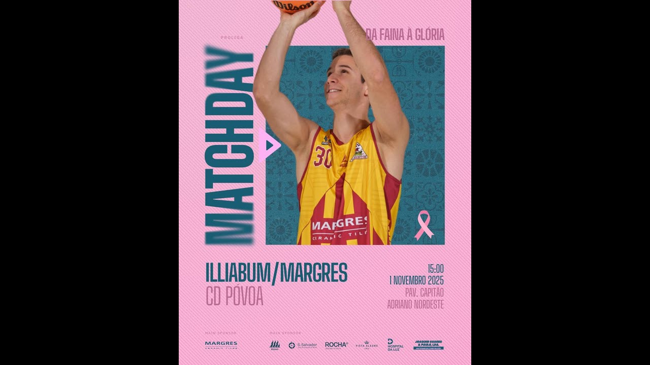 PROLIGA - ILLIABUM CLUBE/MARGRES vs CD PÓVOA