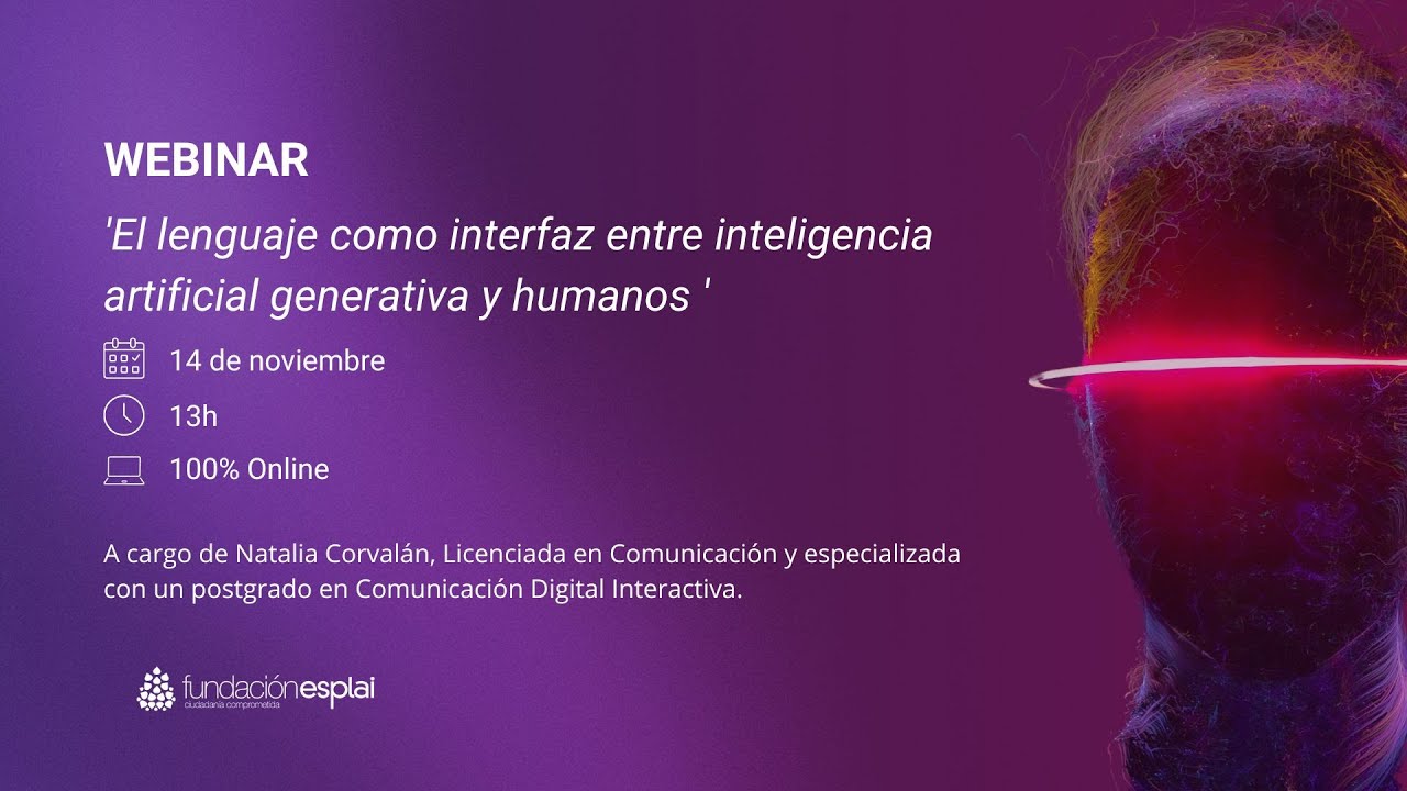 Webinar: El lenguaje como interfaz entre inteligencia artificial generativa y humanos