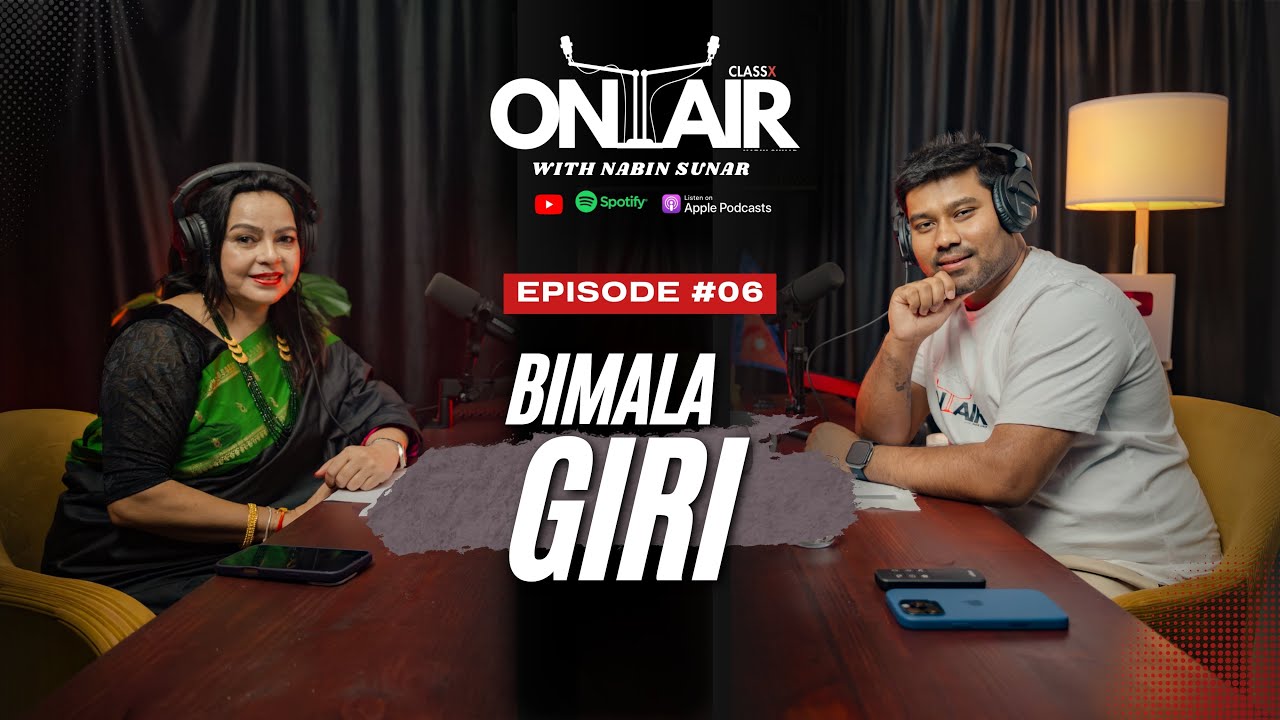 Classxonair With Nabin Sunar #06 - Bimala Giri (Actress)  #classxonair