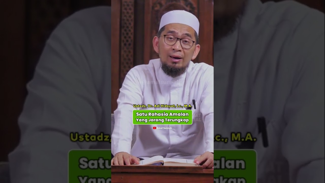 Ada Satu Rahasia Amalan Penting | Ust Dr. Adi Hidayat, Lc., M.A.