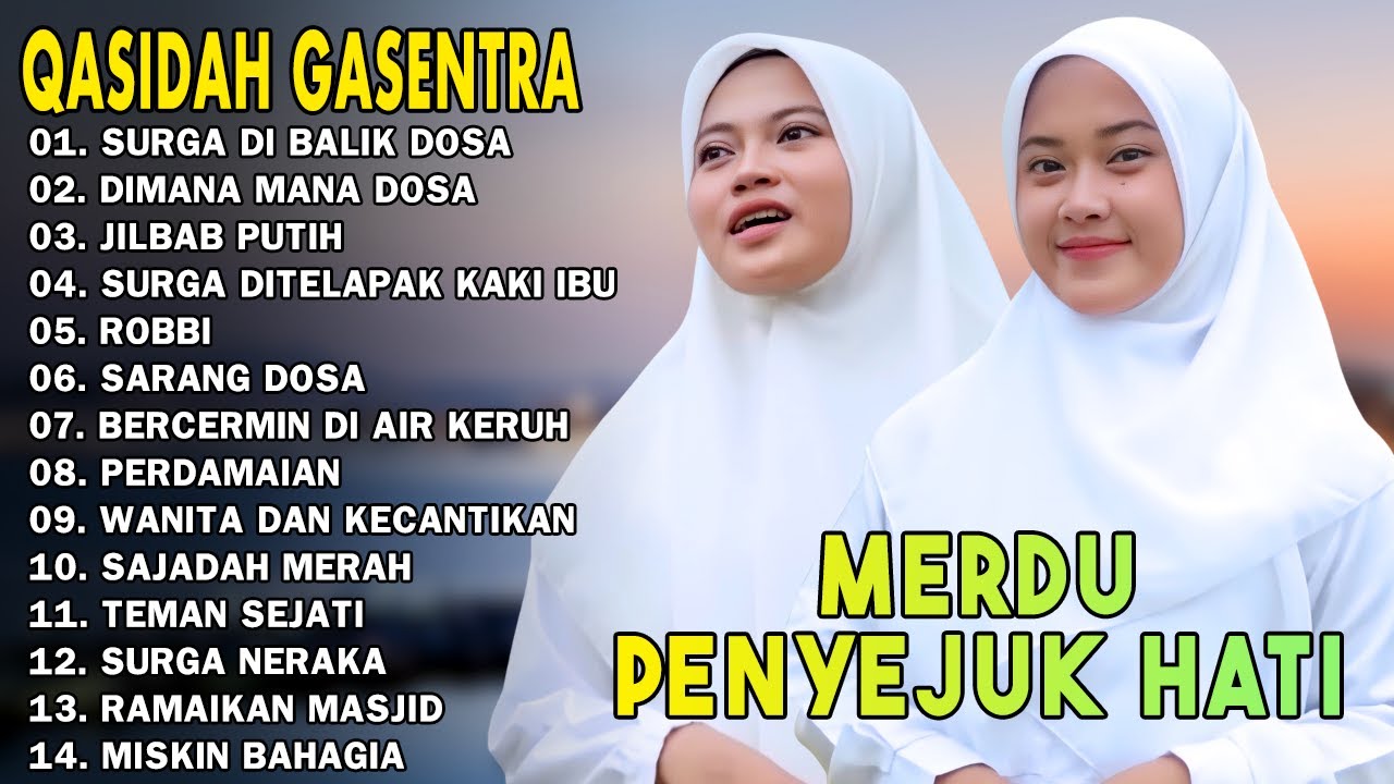 SURGA DIBALIK DOSA, DIMANA MANA DOSA - Qasidah Merdu HATI JADI ADEM 2025 | Gasentra Pajampangan
