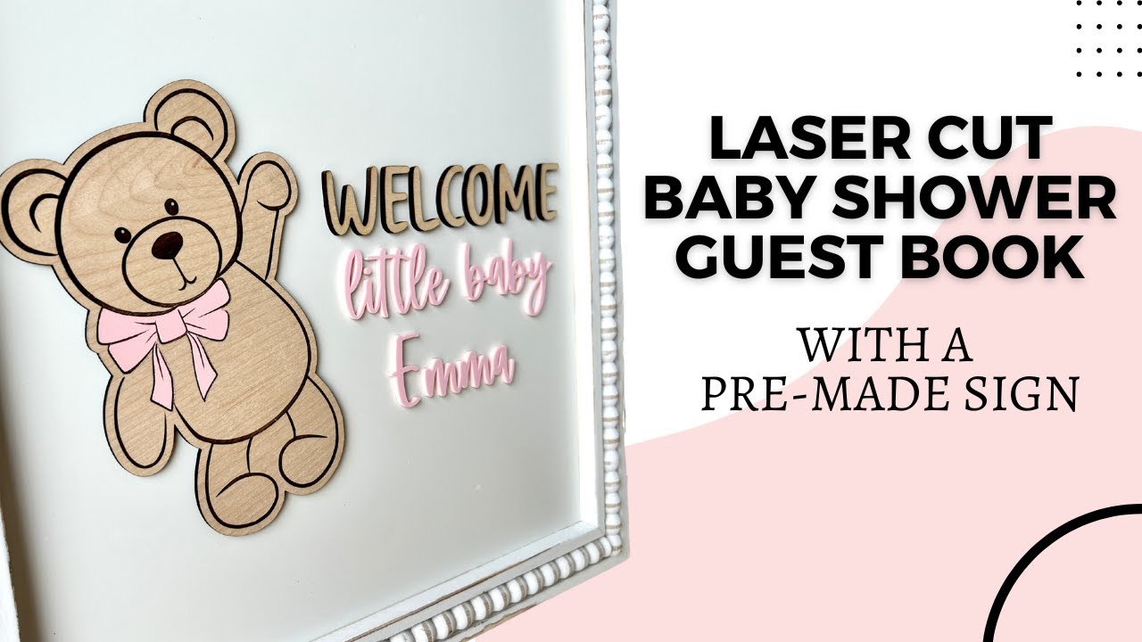 How To: Laser Cut Baby Shower Sign
